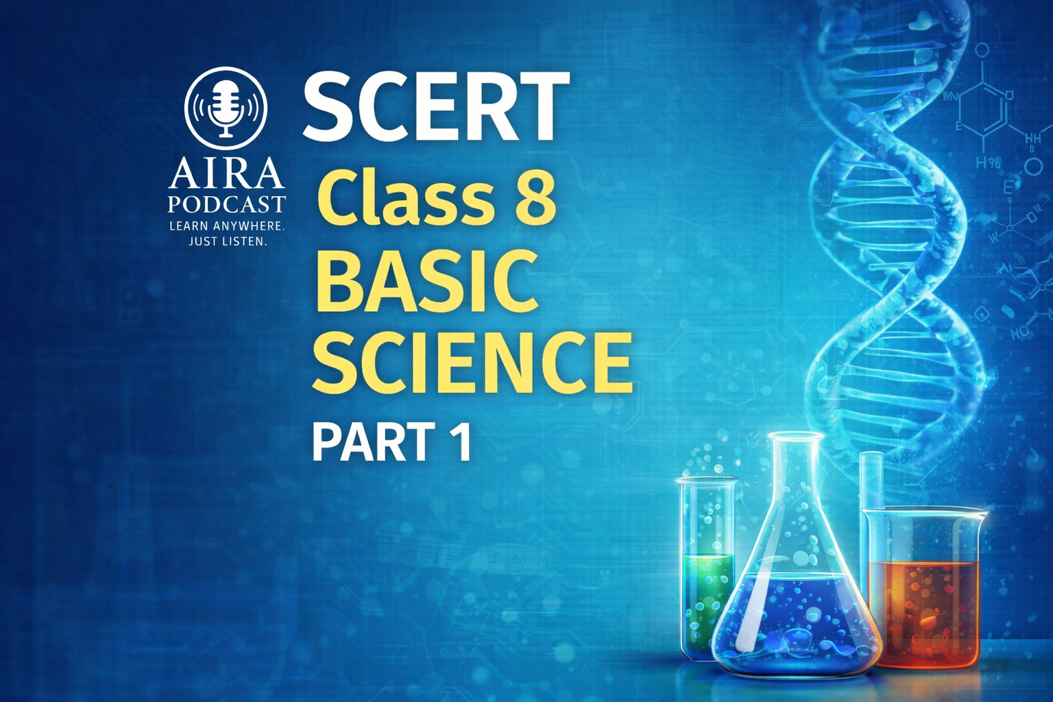 The Science Around Us – Introduction to Class 8 Basic Science